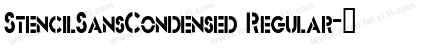 StencilSansCondensed Regular字体转换